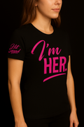 I'm HER Shirt